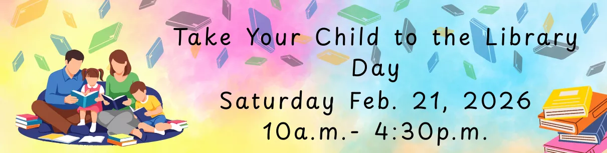Take Your Child to the Library Day
