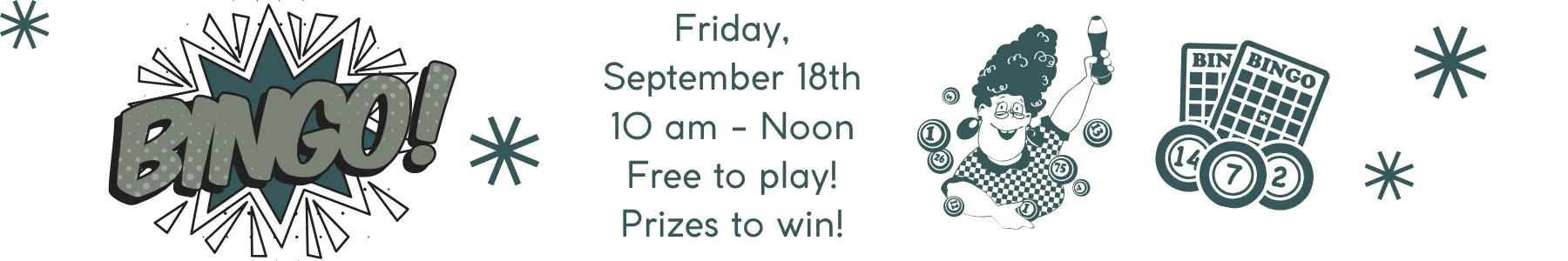 flyer of event. Bingo player with a dauber and bingo cards.